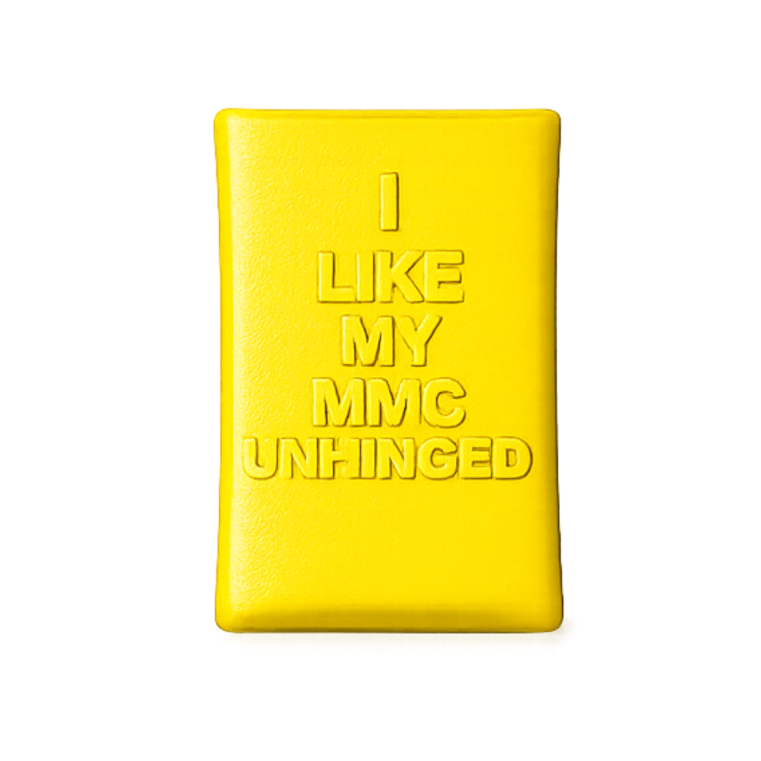 I like My MMC Unhinged