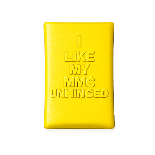 I like My MMC Unhinged